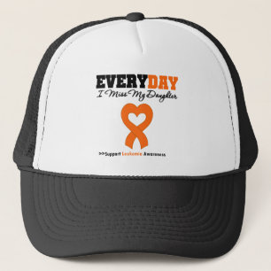 Leukaemia Every Day I Miss My Daughter Trucker Hat