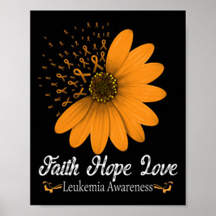 Leukaemia Faith Hope Love Orange Ribbon Blood Canc Poster
