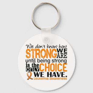 Leukaemia How Strong We Are Key Ring