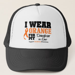 Leukaemia I Wear Orange Daughter-in-Law Trucker Hat