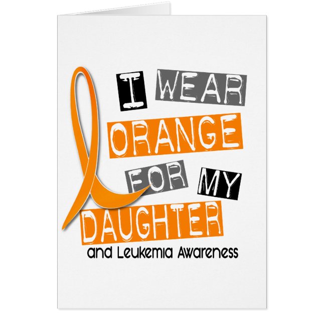 Leukaemia I Wear Orange For My Daughter 37 (Front)