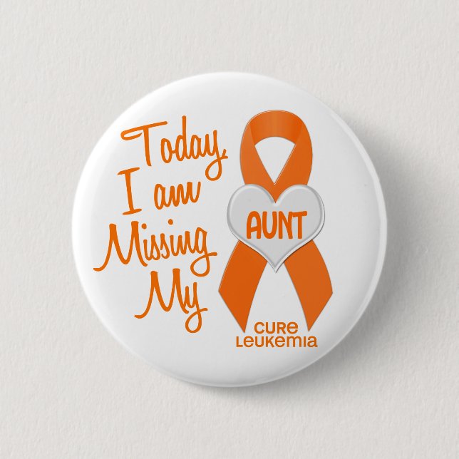 Leukaemia Missing My Aunt 1 6 Cm Round Badge (Front)