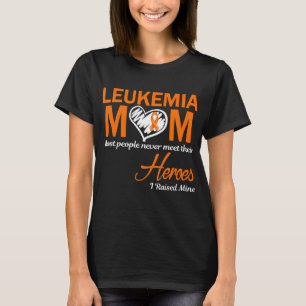 Leukaemia Mum I Raised Mine T-Shirt