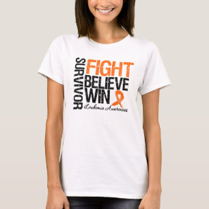 Leukaemia Survivor Fight Believe Win Motto T-Shirt
