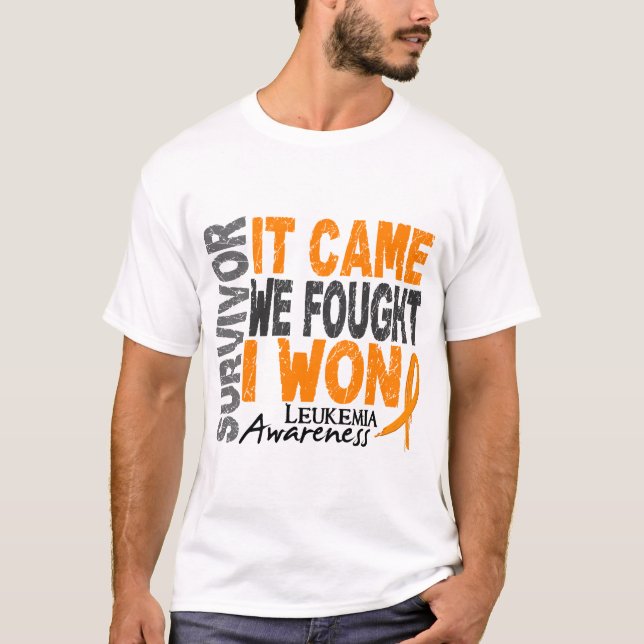 Leukaemia Survivor It Came We Fought I Won T-Shirt (Front)