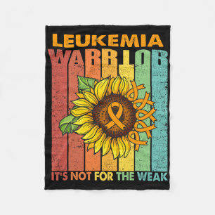 Leukaemia Warrior It's Not For The Weak Fleece Blanket