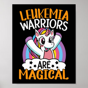 Leukaemia Warriors Are Magical Unicorn Leukaemia A Poster