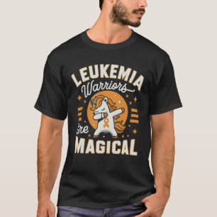 Leukaemia Warriors Are Magical Unicorn Leukaemia A T-Shirt