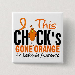LEUKEMIA Chick Gone Orange 15 Cm Square Badge