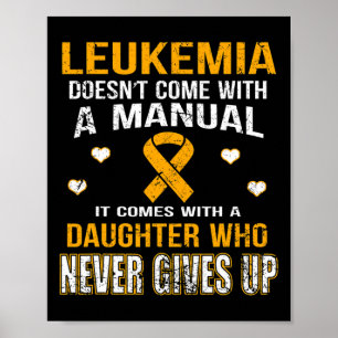 LEUKEMIA comes with a daughter who never gives up Poster