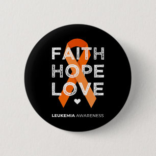 Leukemia Faith Hope Love Orange Ribbon Leukemia Aw 6 Cm Round Badge