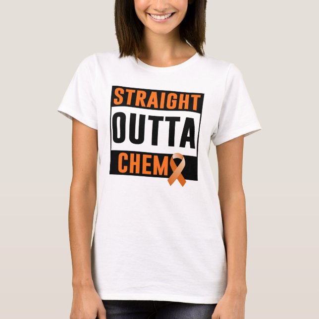 leukemia straight outta chemo T-Shirt (Front)