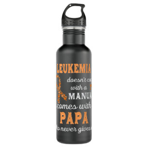Leukemia Survivor Papa Support Leukemia Warrior 710 Ml Water Bottle