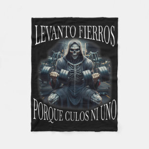Levanto Fierros Porque Culos Ni Uno Calacas Chidas Fleece Blanket