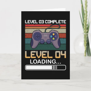 Level 03 Complete Level 04 Birthday Video Game Card