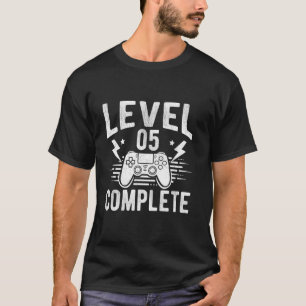 LEVEL 05 COMPLETE 5 Year Anniversary T-Shirt