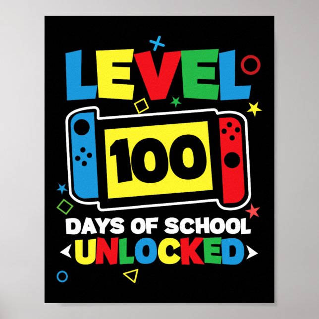 Level 100 Days Of School Complete Game Controller  Poster (Front)