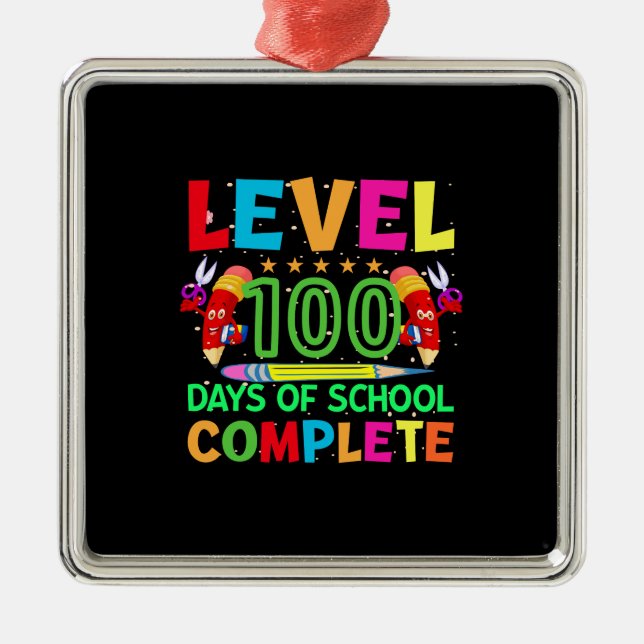 Level 100 Days Of School Complete Metal Ornament (Front)