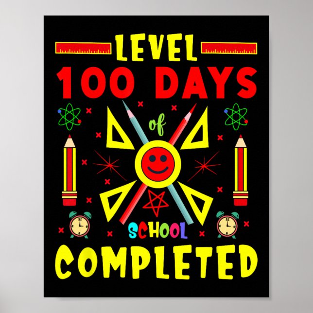 Level 100 Days Of School Completed 100th Day Gamin Poster (Front)