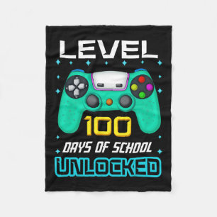 Level 100 Days Of School Unlocked 100th Day Of Sch Fleece Blanket