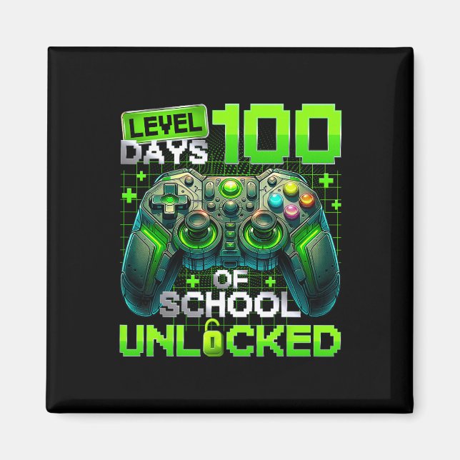 Level 100 Days Of School Unlocked 100th Day Teache Magnet (Front)