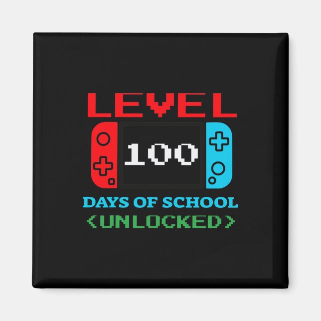 Level 100 Days Of School Unlocked 3 Magnet (Front)