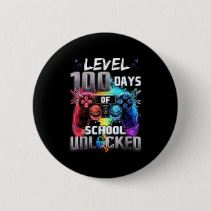 Level 100 Days Of School Unlocked Boys 100th Day O 6 Cm Round Badge
