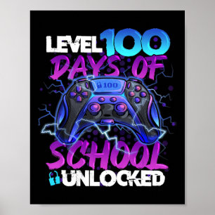 Level 100 Days Of School Unlocked Gamer Boy Girl V Poster
