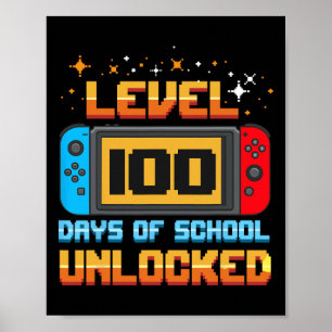 Level 100 Days Of School Unlocked Gamer Boys Fun 1 Poster