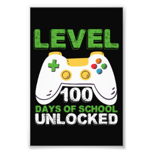 Level 100 Days Of School Unlocked Gamer Video Game Photo Print