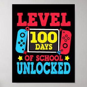 Level 100 Days Of School Unlocked Gamer Video Game Poster