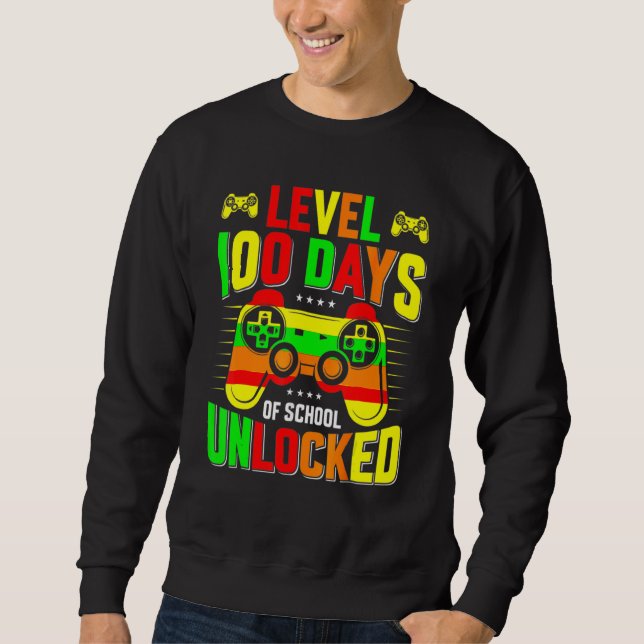 Level 100 Days Of School Unlocked Gamer Video Game Sweatshirt (Front)