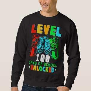 Level 100 Days Of School Unlocked Gamer Video Game Sweatshirt