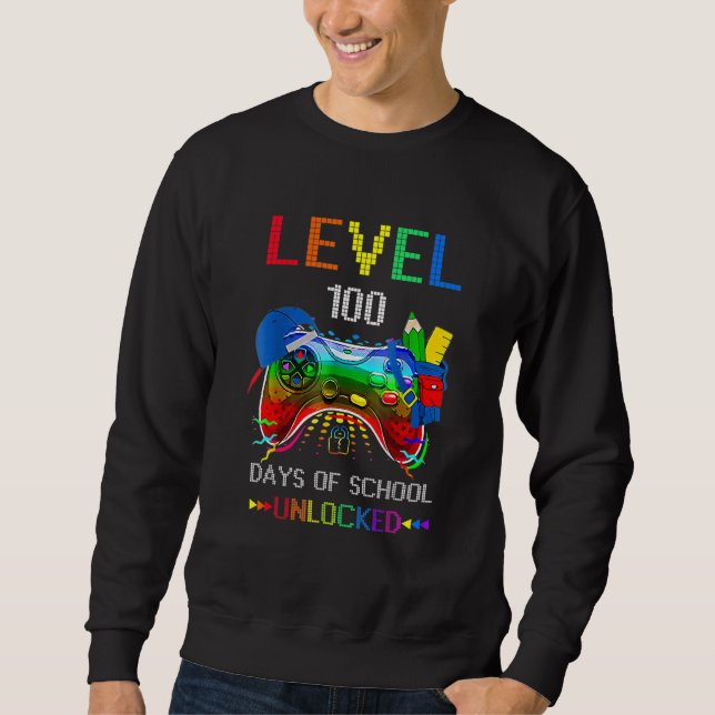 Level 100 Days Of School Unlocked Video Game Gamer Sweatshirt (Front)