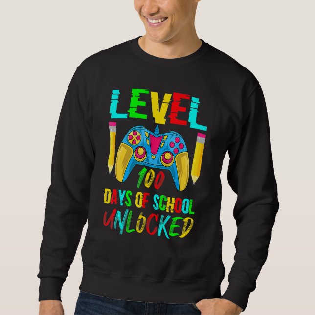 Level 100 Days Of School Unlocked Video Gamer Cont Sweatshirt (Front)