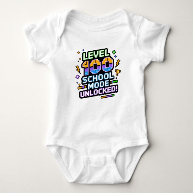 Level 100 School Mode Unlocked 100th Day of School Baby Bodysuit (Front)