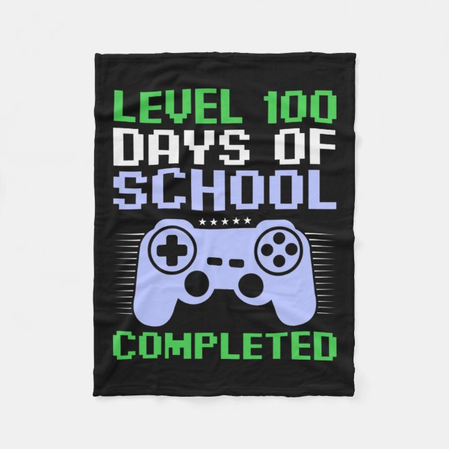 Level 100th Day Of School Completed For Kids  Fleece Blanket (Front)