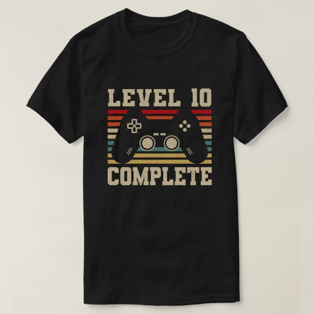 Level 10 Complete 10th Anniversary Video Gamer T-Shirt (Design Front)