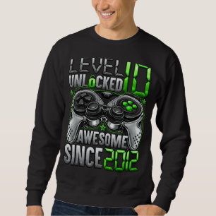 Level 10 Unlocked Awesome Since 2012 10th Birthday Sweatshirt