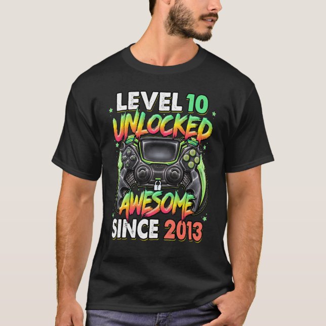 Level 10 Unlocked Awesome Since 2013 10th Birthday T-Shirt (Front)