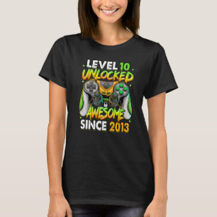 Level 10 Unlocked Awesome Since 2013 10th Birthday T-Shirt