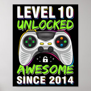 Level 10 Unlocked Awesome Since 2014 10th Birthday Poster