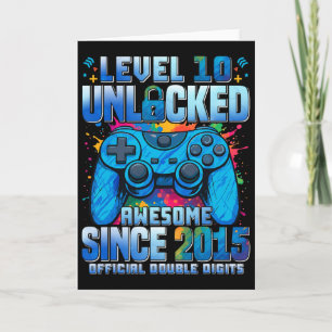 Level 10 Unlocked Awesome Since 2015 10th Birthday Card