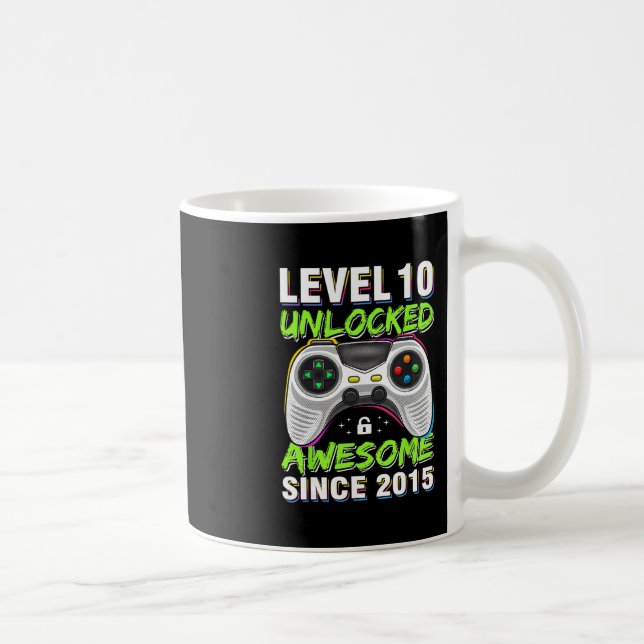 Level 10 Unlocked Awesome Since 2015 10th Birthday Coffee Mug (Right)