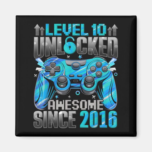 Level 10 Unlocked Awesome Since 2016 10th Birthday Magnet (Front)
