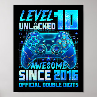 Level 10 Unlocked Awesome Since 2016 10th Birthday Poster