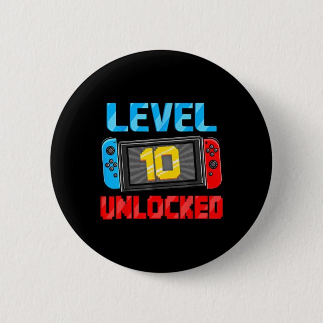 Level 10 Unlocked Gamer 10th Birthday Gift Video G 6 Cm Round Badge (Front)