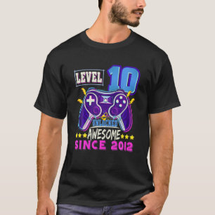 Level 10 Unlocked Gaming Awesome Since 2012 Birthd T-Shirt