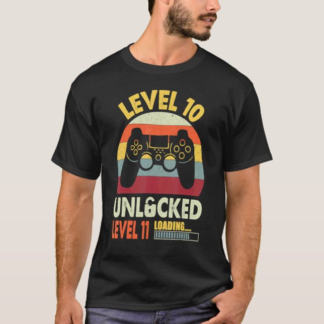 Level 10 Unlocked Level 11 Loading  10th Birthday  T-Shirt (Front)