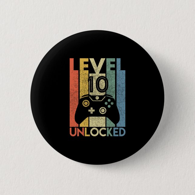 Level 10 Unlocked Shirt Funny Video Gamer 10th Bir 6 Cm Round Badge (Front)